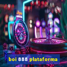 boi 888 plataforma